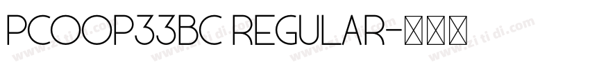 Pcoop33bc Regular字体转换